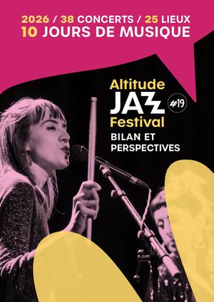 Bilan Altitude Jazz Festival 2026