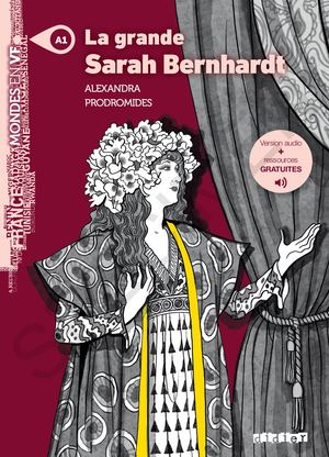 MVF - La grande Sarah Bernhardt - Extrait