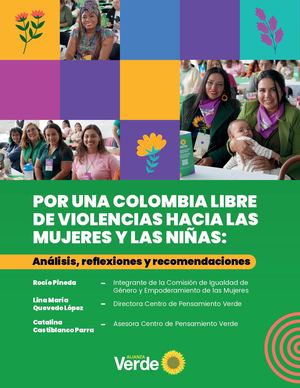 Por Una Colombia Libre De Violencias Hacia Las Mujeres Las Ninias