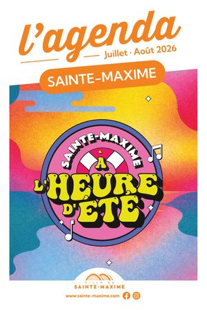 L'agenda Sainte-Maxime Juillet/Août 2026