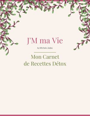 Carnet De Recettes A Satiété J'm Ma Vie