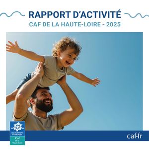 Rapport d'activité 2025 de la Caf de la Haute-Loire