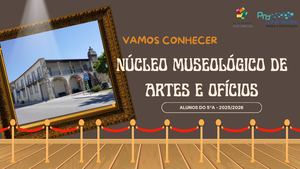 Núcleo Museológico De Artes E Ofícios