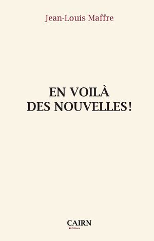En Voilà Des Nouvelles