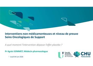 Interventions non médicamenteuses et niveau de preuve_Pr Agnès Sommet (Médecin pharmacologue)
