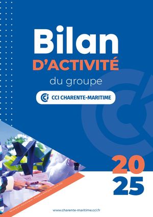 Bilan d'activité 2025 de la CCI Charente-Maritime