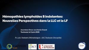 RR LYM ouest 26 : Les actualités thérapeutiques dans les lymphomes indolents /LLC - Loic Ysebaert