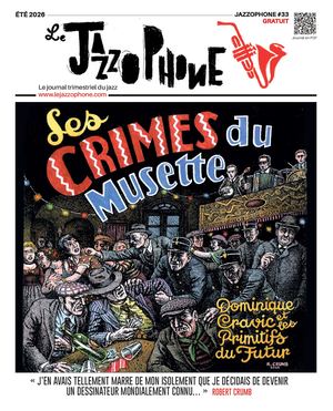 Le Jazzophone #33 - Edition Eté 2026