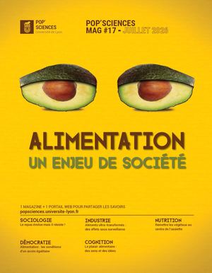 Pop'Sciences Mag #17 - Alimentation, un enjeu de société