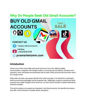 Why Do People Seek Old Gmail Accounts