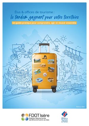 Élus & offices de tourisme : le tandem gagnant pour votre territoire