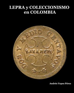 Lepra y Coleccionismo en Colombia