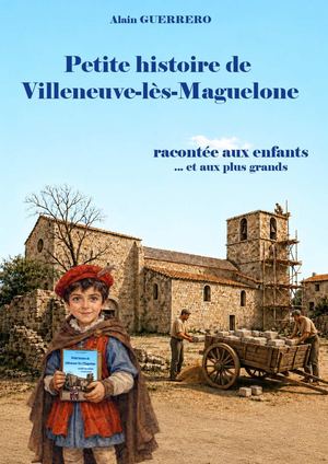 Petite histoire de Villeneuve-lès-Maguelone