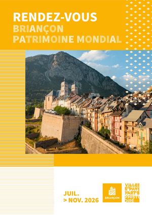 Guide RDV Briançon Patrimoine Mondial Été 2026