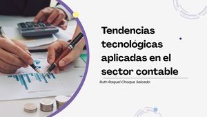 Tendencias Tecnológicas Aplicadas En El Sector Contable