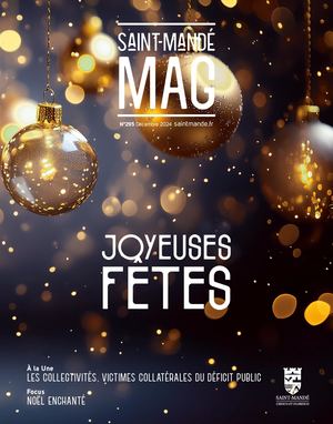 Saint-Mandé Mag • N°295 • Décembre 2024