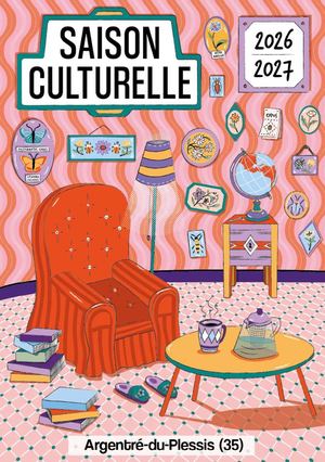 Saison culturelle 2026-2027 Argentré-du-Plessis