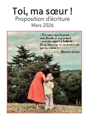 "Toi, ma soeur" : proposition d'écriture