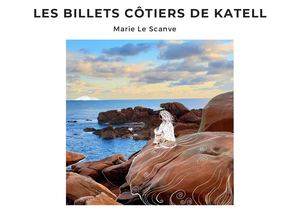 Les Billets Côtiers De Katell