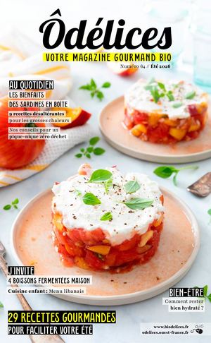 Magazine de cuisine Odelices n°64 - été 2026