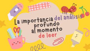 La Importancia De Un Análisis Profundo Nataly Caal