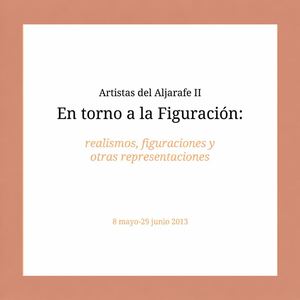 2013 Artistas del Aljarafe II en torno a la figuración