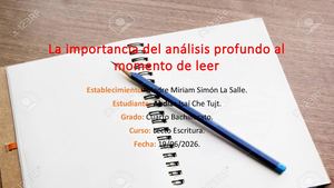 La Importancia Del Análisis Profundo Al Momento De Leer