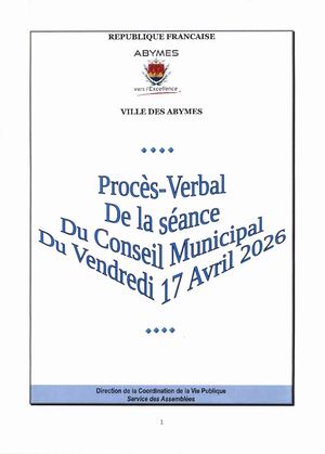 Procès-Verbal du Conseil Municipal de la Ville des Abymes, du 17 avril 2026  PV du CM du vendredi 27 avril 2026, approuvé au Conseil Municipal du mardi 02 juin 2026.