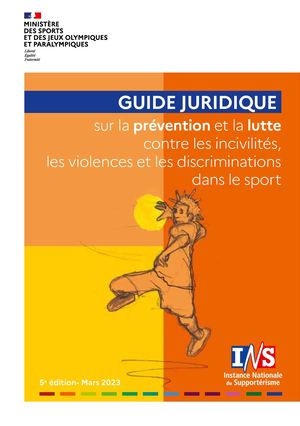 Guide Juridique Sur La Pr Vention Et La Lutte Contre Les Incivilit S Les Violences Et Les Discriminations Dans Le Sport 5366 2