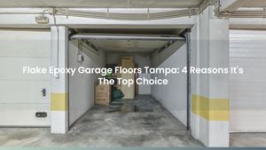 Flake Epoxy Garage Floors Tampa: 4 Reasons It's The Top Choice