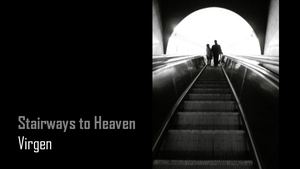 Virgen Stairways To Heaven