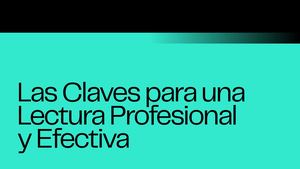 Claves De Lectura Profesional Y Efectiva Felipe Bautista