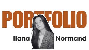 Portfolio Ilana Normand
