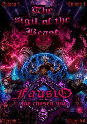 Fausto The Chosen One Episod 1