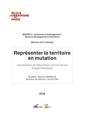 Représenter le territoire en mutation, les chantiers du Grand Paris comme territoire d'expérimentation, Yasmine Hrimeche