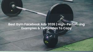 Best Gym Facebook Ads 2026 | High-Performing Examples & Templates To Copy