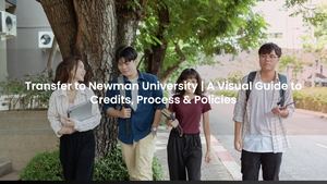 Transfer to Newman University | A Visual Guide to Credits, Process & Policies