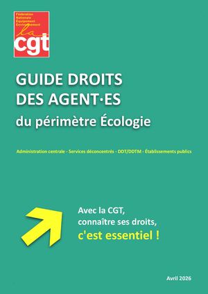 fnee-cgt _guide_droits_agents_perimetre_ecologie_avril_2026