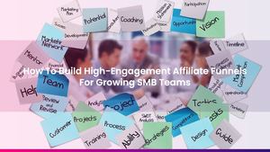 How To Build High-Engagement Affiliate Funnels For Growing SMB Teams