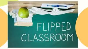 Flipped Classroom Innovando El Aprendizaje