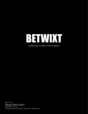 Betwixt: Architecture in Film