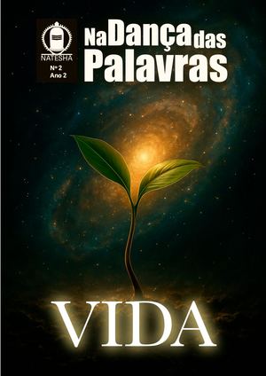 Na dança das palavras – Nº 2 – VIDA
