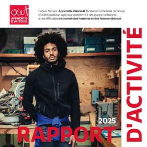 Rapport d'Activité et financier 2025 d'Apprentis d'Auteuil