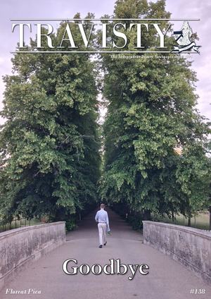 Travisty #138 - Goodbye