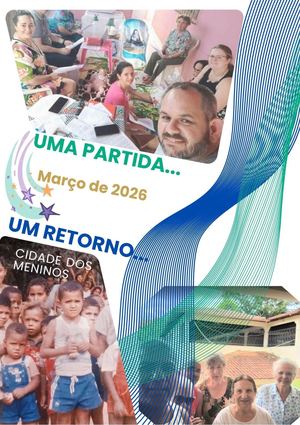 Uma Partida ... da Cidade Um Retorno... para Nosso Lar A Cidade Dos Meninos