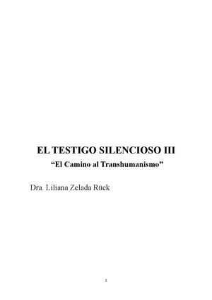 El Testigo Silencioso Iii El Camino Al Transhumanismo (1)