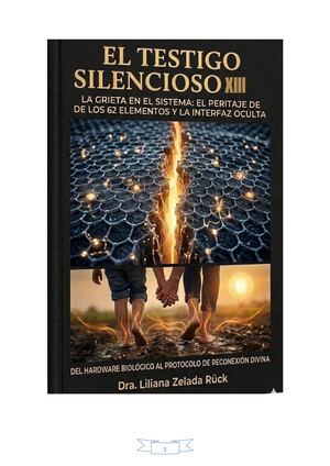 El Testigo Silencioso Xiii La Grieta En El Sistema Y El Retorno Ingles