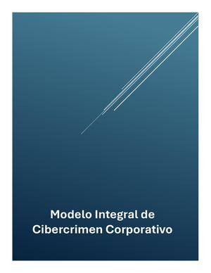 Modelo Integral De Cibercrimen Corporativo