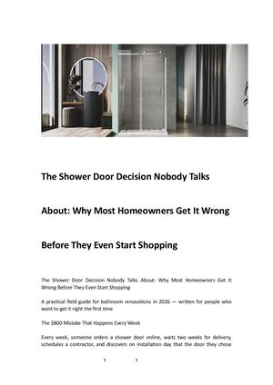 The Shower Door Decision Nobody Talks About Why Most Homeowners Get It Wrong Before They Even Start Shopping