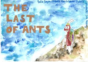 The Last Of Ants